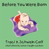 Before You Were Born - Bild 1
