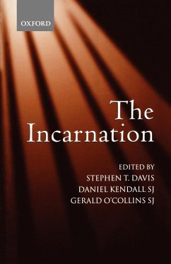 The Incarnation An Interdisciplinary Symposium on the Incarnation of the Son of God - Davis, Stephen T.