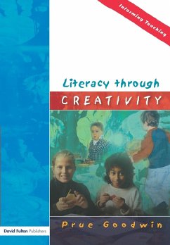 Literacy through Creativity - Goodwin, Prue