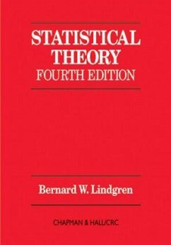 Statistical Theory, Fourth Edition