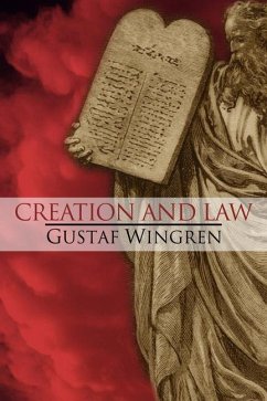 Creation and Law - Wingren, Gustaf