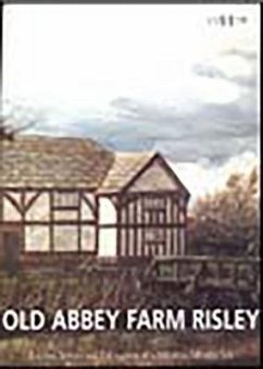 Old Abbey Farm, Risley - Heawood, Richard; Howard-Davis, Christine; Drury, Denise