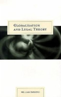 Globalisation and Legal Theory - Twining, William