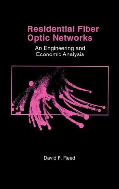 Residential Fiber Optic Networks - Reed, David P