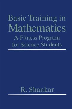 Basic Training in Mathematics - Shankar, R.