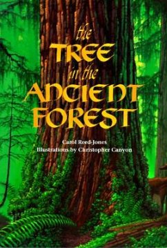 The Tree in the Ancient Forest - Reed-Jones, Carol