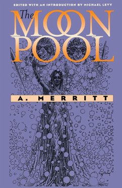 The Moon Pool - Merritt, Abraham; Merritt, A.
