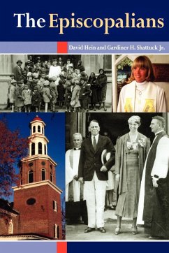 The Episcopalians - Hein, David; Shattuck, Gardiner H