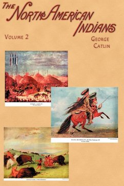 North American Indians - Catlin, George