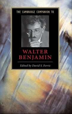 The Cambridge Companion to Walter Benjamin - Ferris, David S. (ed.)