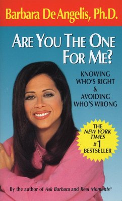 Are You the One for Me?: Knowing Who's Right & Avoiding Who's Wrong - De Angelis, Barbara