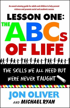 Lesson One: The ABCs of Life: The Skills We All Need But Were Never Taught - Oliver, Jon; Ryan, Michael