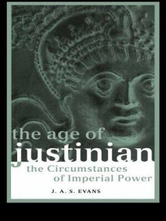 The Age of Justinian - Evans, J a S