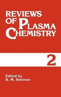 Reviews of Plasma Chemistry - Smirnov, B.M. (Hrsg.)