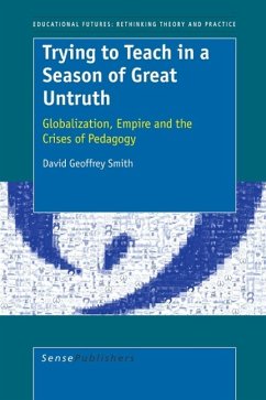 Cover Trying to Teach in a Season of Great Untruth