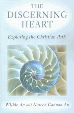 The Discerning Heart - Au, Wilkie; Au, Noreen Cannon