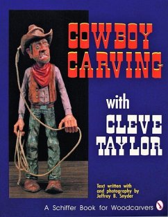 Cowboy Carving with Cleve Taylor - Taylor, Cleve