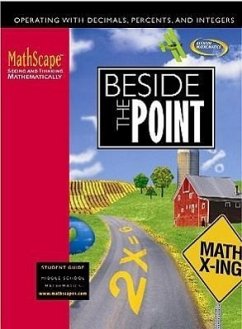 Mathscape: Seeing and Thinking Mathematically, Course 1, Beside the Point, Student Guide - McGraw Hill