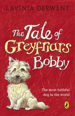 The Tale of Greyfriars Bobby - Derwent, Lavinia