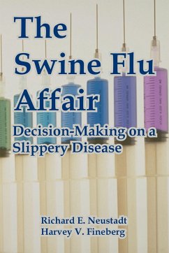 The Swine Flu Affair - Neustadt, Richard E.; Fineberg, Harvey V.