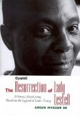 The Resurrection of Lady Lester: A Poetic Mood Song Based on the Legend of Lester Young