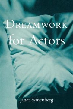 Dreamwork for Actors - Sonenberg, Janet