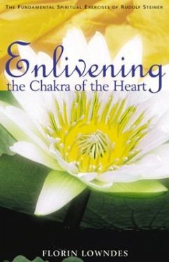Enlivening the Chakra of the Heart - Lowndes, Florin