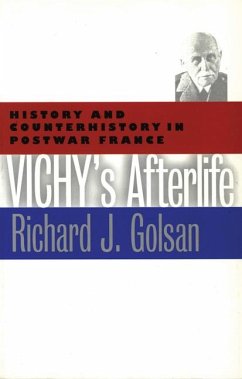 Vichy's Afterlife - Golsan, Richard J