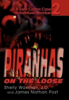Piranhas On The Loose - Waxman, Sheldon