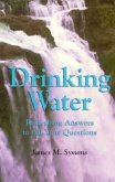 Drinking Water Refreshing Answers to All Your Questions