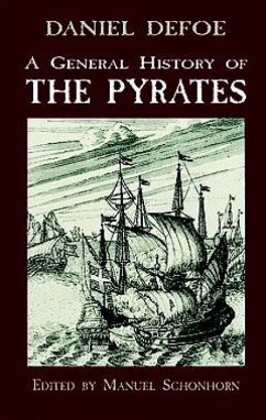 A General History of the Pyrates - Defoe, Daniel; Schonhorn, Manuel