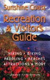 Sunshine Coast Recreation & Visitor's Guide: Sunshine & Salt Air