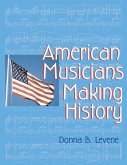 American Musicians Making History