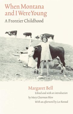 When Montana and I Were Young - Bell, Margaret