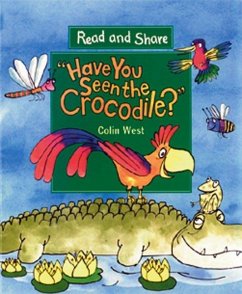 Have You Seen the Crocodile? - West, Colin