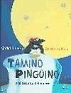Tamino el pingüino - Holland, Carola; Berg, Christian