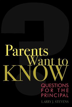 Parents Want to Know - Stevens, Larry J.