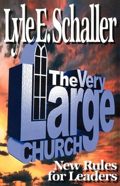 The Very Large Church - Schaller, Lyle E