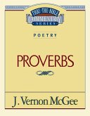 Thru the Bible Vol. 20: Poetry (Proverbs)
