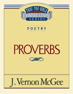 Thru the Bible Vol. 20: Poetry (Proverbs) - McGee, J Vernon