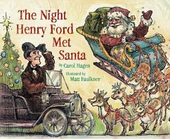 The Night Henry Ford Met Santa - Hagen, Carol