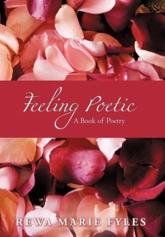 Feeling Poetic - Fyles, Rewa Marie