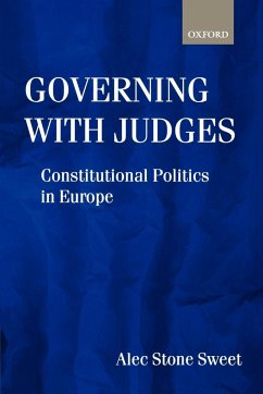 Governing with Judges - Sweet, Alec Stone; Stone-Sweet, Alec