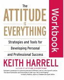 The Attitude Is Everything Workbook