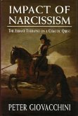 The Impact of Narcissism