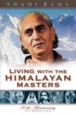 Living with the Himalayan Masters