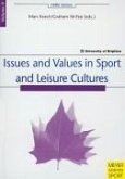 Issues and Values in Sport and Leisure Cultures