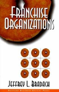 Franchise Organizations - Bradach, Jeffrey L.