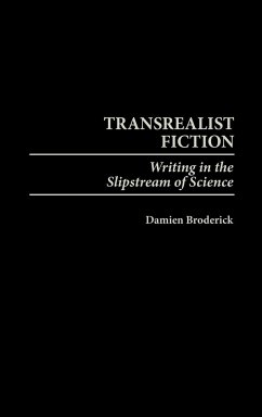 Transrealist Fiction - Broderick, Damien