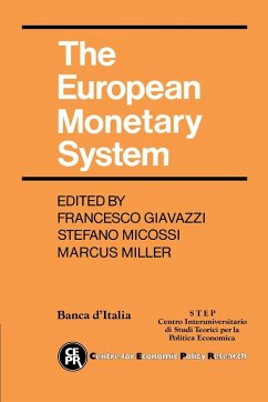 The European Monetary System - Giavazzi, Francesco / Micossi, Stefano / Miller, Marcus (eds.)